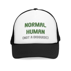 Normal Human Not A Disguise Hat