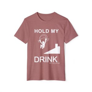 Hold My Drink Jump Off Rooftop